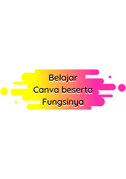 Belajar-Canva-Beserta-Fungsinya