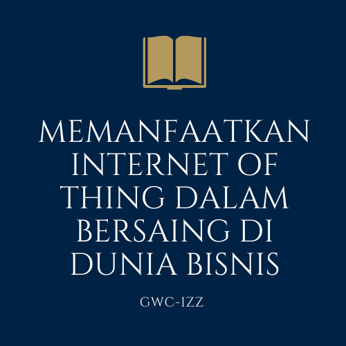 Memanfaatkan-Internet-of-Thing-dalam-Bersaing-di-Dunia-Bisnis