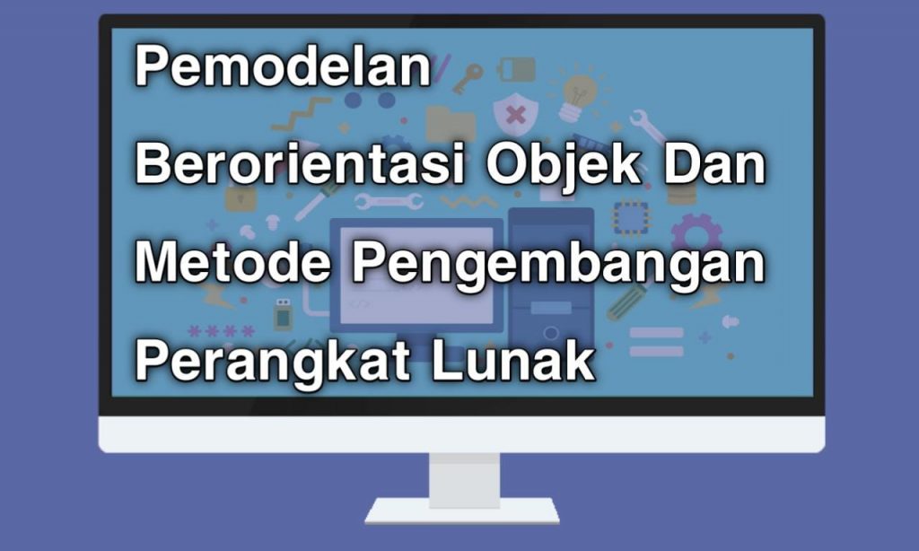 PBO Dan Pengembangan Perangkat Lunak