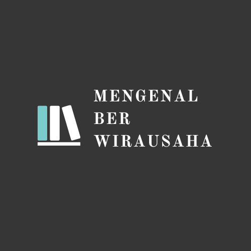 Mengenal Berwirausaha